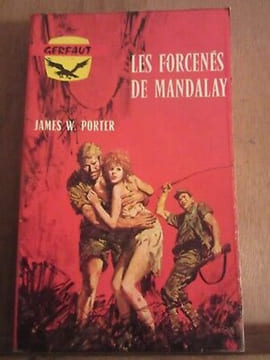 James w porter les forcenés de mandalay gerfaut. undefined