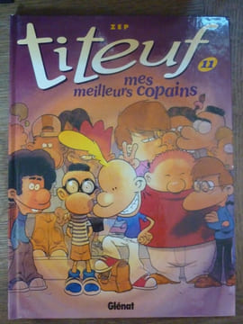 TITEUF n11 Mes meilleurs copains ZEP Glénat. undefined