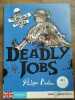 Deadly Jobs intérmediaire. Philippa Boston
