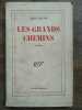 Les grands chemins gallimard. Jean Giono