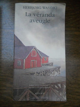 La véranda aveugle. Herbjorg Wassmo