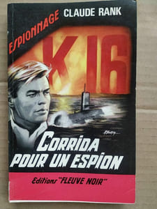 Corrida pour un espion espionnage Fleuve noir
