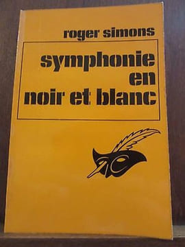 symphonie en noir et blanc Le Masque n1179 champs elysées. Roger Simons