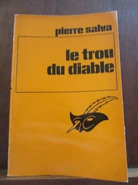Pierre salva le trou du diable le Masque n1471 Champs-Elysées. Salva Pierre
