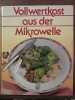Vollwertkost aus der mikrowelle buch vertriebs. Alfred Danner