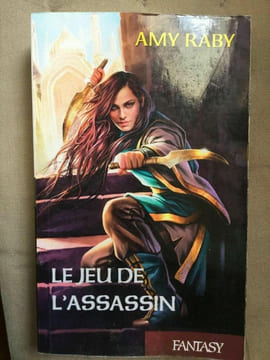 Le jeu de l'assassin France loisirs. Amy Raby
