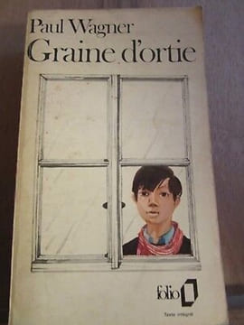 Graine d'ortie. Paul Wagner