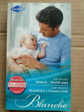 J. Metcalfe Médecin bientôt papa J. Tronstad Un pédiatre à Treasure Creek. undefined