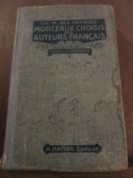 Des granges Morceaux Choisis Des Auteurs Français du moyen âge à nos Jours. undefined