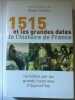 1515 et les grandes dates de l'histoire France loisirs. Alain Corbin