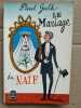 Le mariage du naïf. Paul Guth