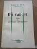 Roland de ruyck Du cancer essai de psychologie Non coupé. 