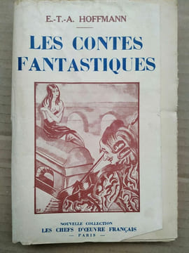 Les contes fantastiques - hoffmann Collection Les chefs d'oeuvre français. collection