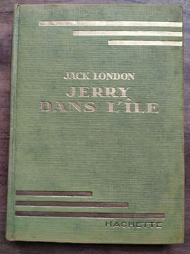 Jerry dans l'île hachette. Jack London