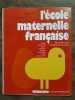 L'école maternelle française n3 Novembre 1974. 