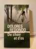 Dolores redondo De chair et d'os. 