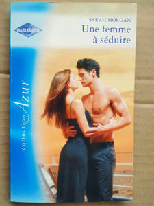 Sarah Morgan Une femme à séduire harlequin