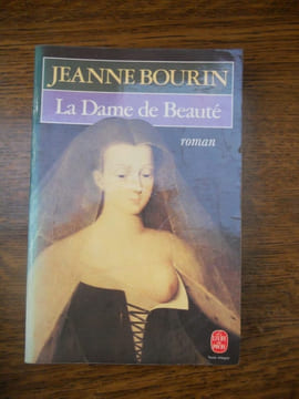 La Dame de beauté. Jeanne Bourin