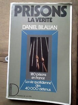 Daniel bilalian prisons la vérité 180 prisons en france 40 000 détenus. undefined