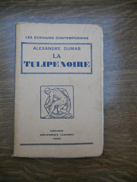 La tulipe noire Editions deux trois non daté. Dumas Alexandre