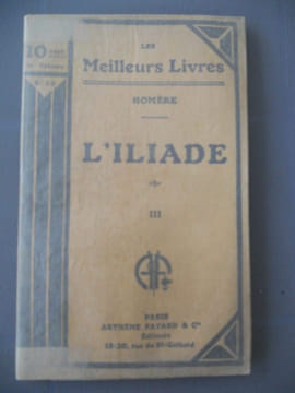 homère L'Iliade iii Arthème Fayard les Meilleurs livres n49. Homere
