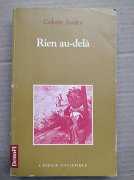 Rien au delà. Colette Audry