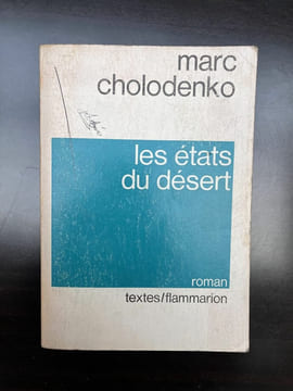 Marc cholodenko Les états du désert flammarion. undefined