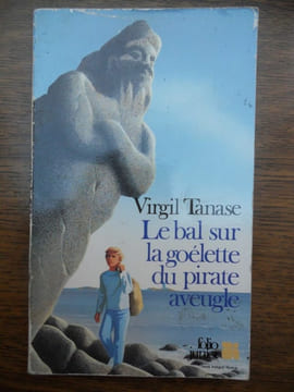 Le bal sur la goélette du pirate aveugle. VIRGIL TANASE