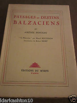 Amédée ponceau Paysages et destins balzaciens. Paysages