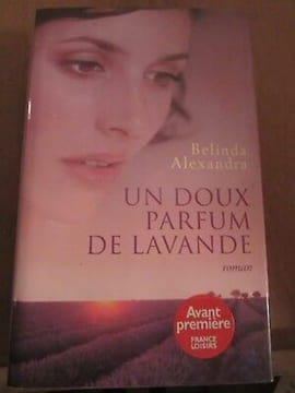un doux parfum de lavande France loisirs. Belinda Alexandra