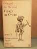 Voyage en orient Tome 1 - centrale egypte Julliard. Gérard De Nerval