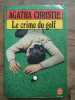 Le crime du golf. Agatha Christie