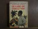 BEECHER STOWE LA CASE DE L'ONCLE TOM. 