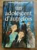 Un adolescent d'autrefois J'ai lu. François Mauriac