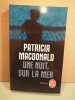Une nuit sur la mer. Patricia MacDonald
