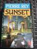 SUNSET. PIERRE REY