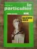Le Particulier hors série n18 Juillet 1984. 