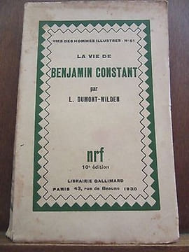 dumont wilden la vie de Librairie Gallimard. Benjamin Constant
