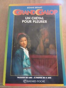 Grand Galop n607 un cheval pour pleurer poche. Bonnie Bryant