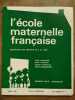 L'école maternelle française n7 Mars 1968 46e année. 