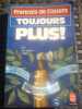 TOUJOURS plus. Fran&ccedil;ois De Closets