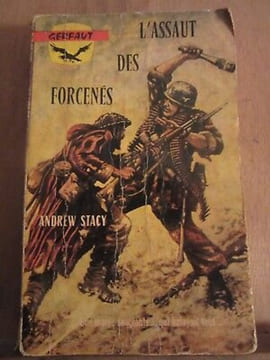 l'assaut des forcenés gerfaut. Andrew Stacy