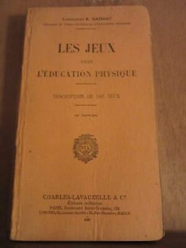Lieutenant baissac Les jeux dans l'éducation physique. undefined
