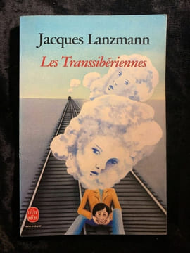 Les Transsibériennes 5344. Jacques Lanzmann