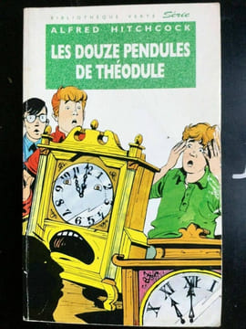 Les Douze Pendules de théodule hachette. Alfred Hitchcock