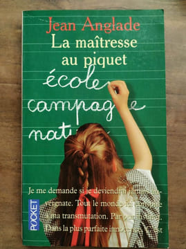 La maîtresse au piquet. Jean Anglade