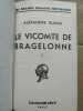 Le vicomte de Bragelonne 3 tomes. Dumas Alexandre