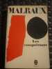 Les conqu&eacute;rants. Andre Malraux