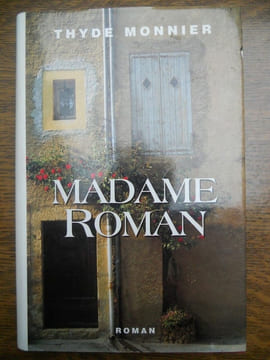 Thyde monnier Madame roman France loisirs. Monnier Thyde