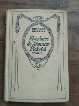 Aventures de Monsieur pickwick Tome 2 nelson non-daté. Charles Dickens